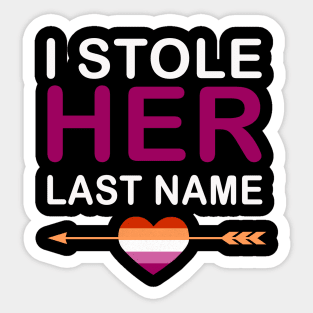 i stole her last name Sticker